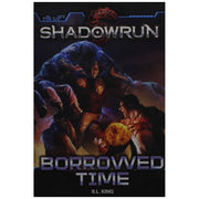 Shadowrun Borrowed Time Novel