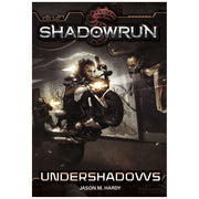 Shadowrun Undershadows Novel