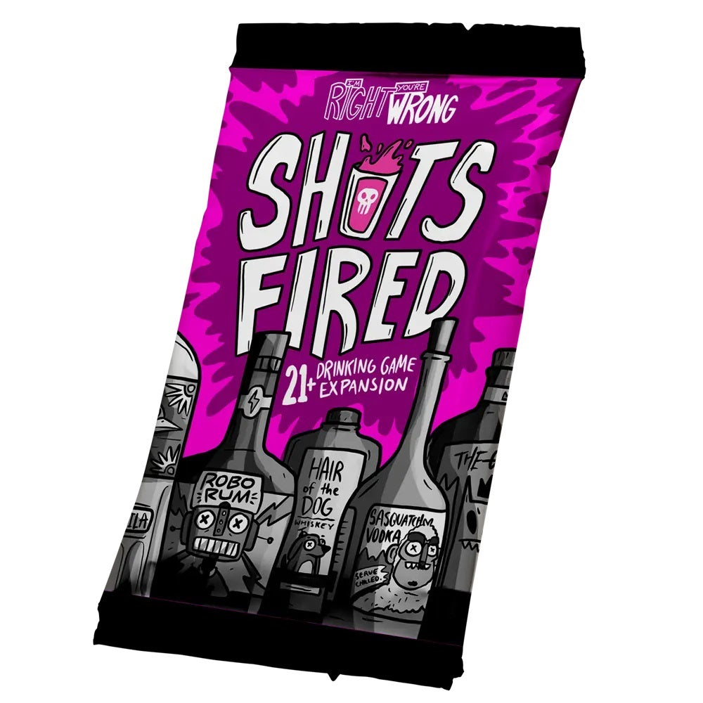 I'm Right You're Wrong: Shots Fired Expansion