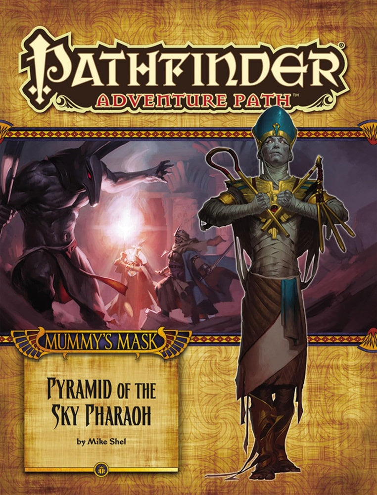 Pathfinder Adventure Path (1E): MM Pyramid of the Sky Pharaoh (6 of 6)