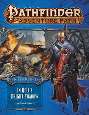 Pathfinder Adventure Path (1E): HR In Hell's Bright Shadow (1 of 6)