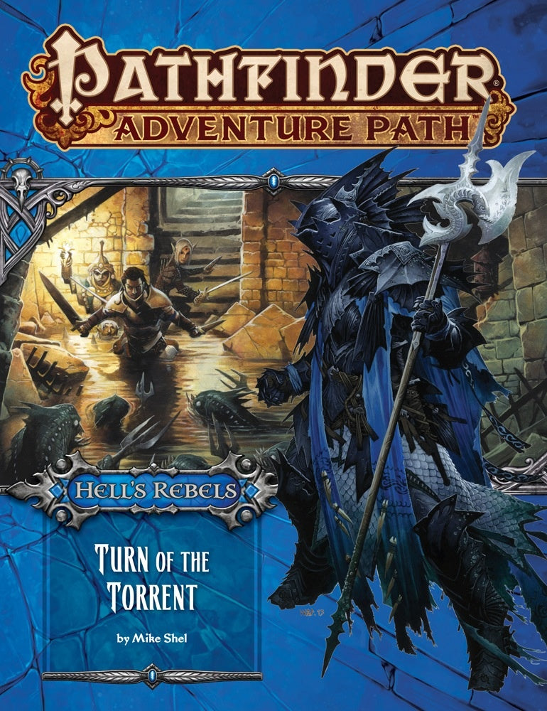 Pathfinder Adventure Path (1E): HR Turn of the Torrent (2 of 6)