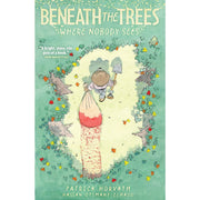 Beneath the Trees Where Nobody Sees