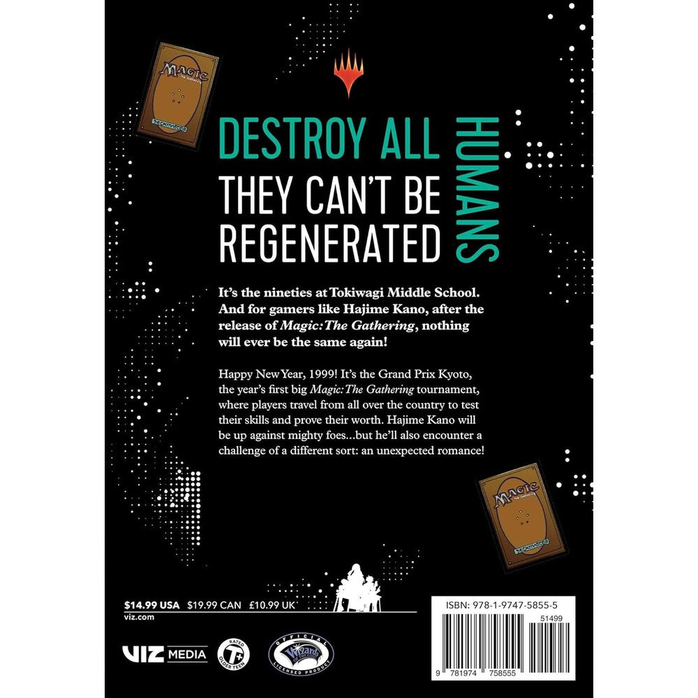 Destroy All Humans. They Can't Be Regenerated. A Magic: The