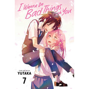 I Wanna Do Bad Things with You; Vol. 7
