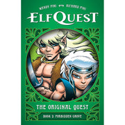ElfQuest: The Original Quest: Book 2--Forbidden Grove