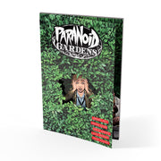 Paranoid Gardens