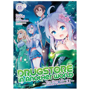 Drugstore In Another World: The Slow Life Of A Cheat Pharmacist (Manga) Vol. 11