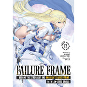 Failure Frame (Light Novel) Vol. 12