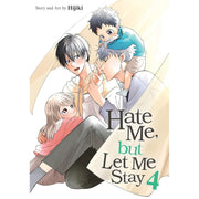Hate Me; But Let Me Stay Vol. 4