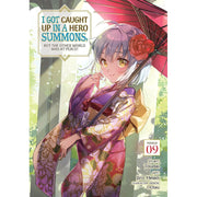 I Got Caught Up In A Hero Summons; But The Other World Was At Peace! (Manga) Vol. 9