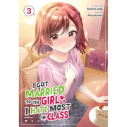 I Got Married To The Girl I Hate Most In Class (Manga) Vol. 3