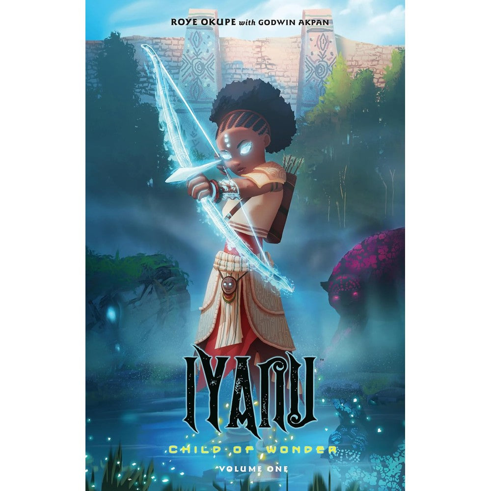 Iyanu: Child Of Wonder Library Edition Volume 1