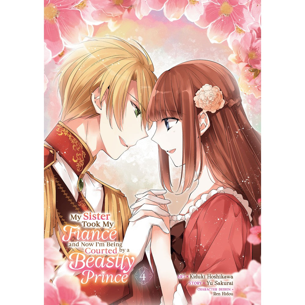My Sister Took My Fiancé And Now I'M Being Courted By A Beastly Prince (Manga) Vol. 4