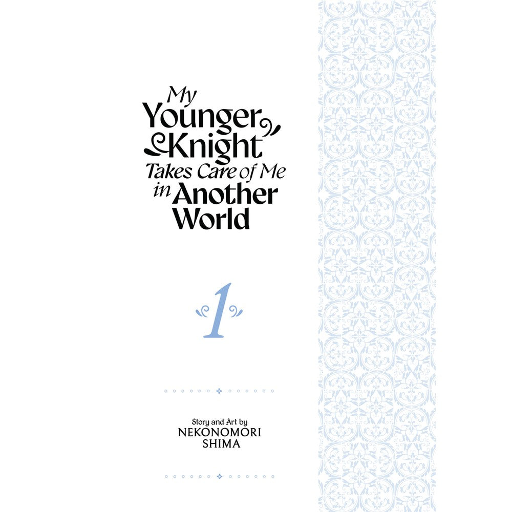 My Younger Knight Takes Care Of Me In Another World Vol. 1