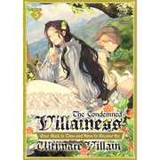 The Condemned Villainess Goes Back In Time (Light Novel) Vol. 5