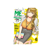You Like Me; Not My Daughter?! (Manga) Vol. 6