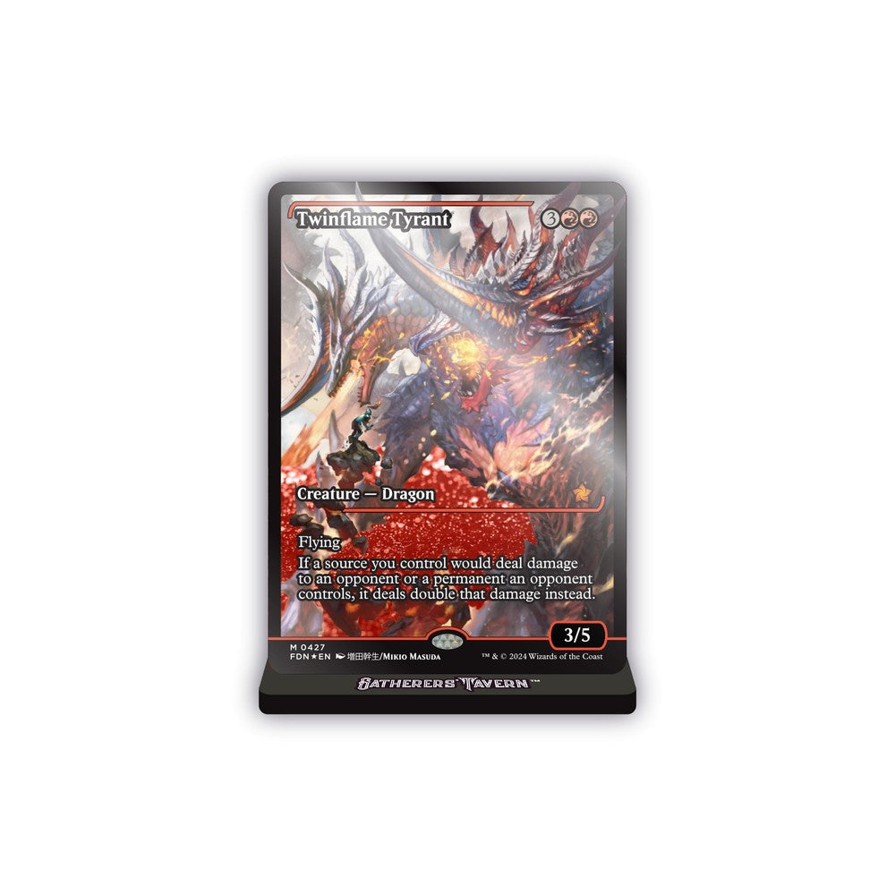 Gatherers Tavern - The Slab - Twinflame Tyrant