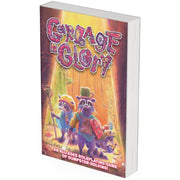 Garbage & Glory RPG