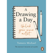 A Drawing a Day - Unlock Your Inner Artist