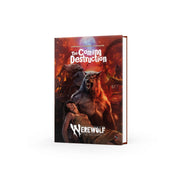 Werewolf: The Apocalypse RPG - The Coming Destruction Chronicle