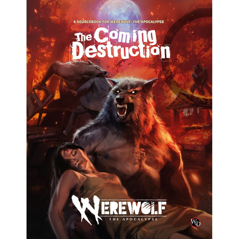 Werewolf: The Apocalypse RPG - The Coming Destruction Chronicle