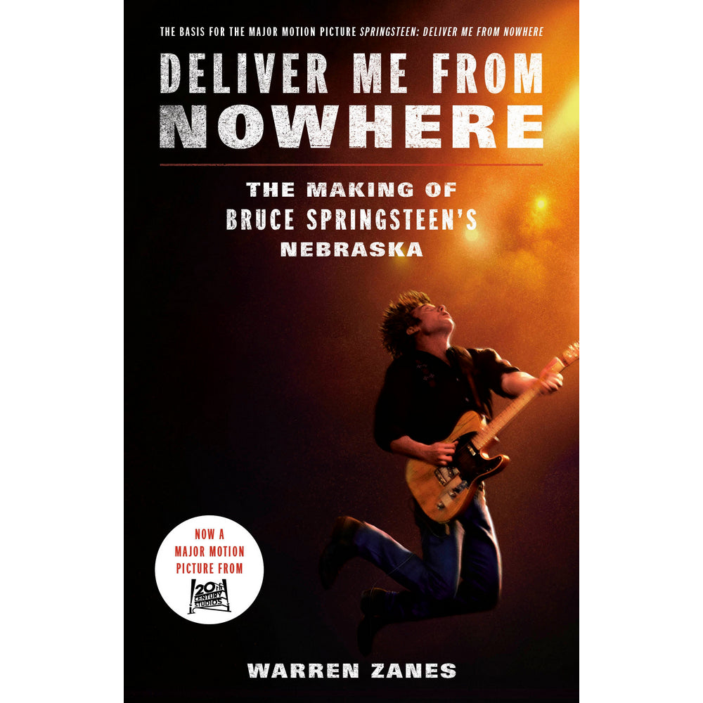 Deliver Me from Nowhere (Movie Tie-In)