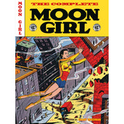 The EC Archives: The Complete Moon Girl