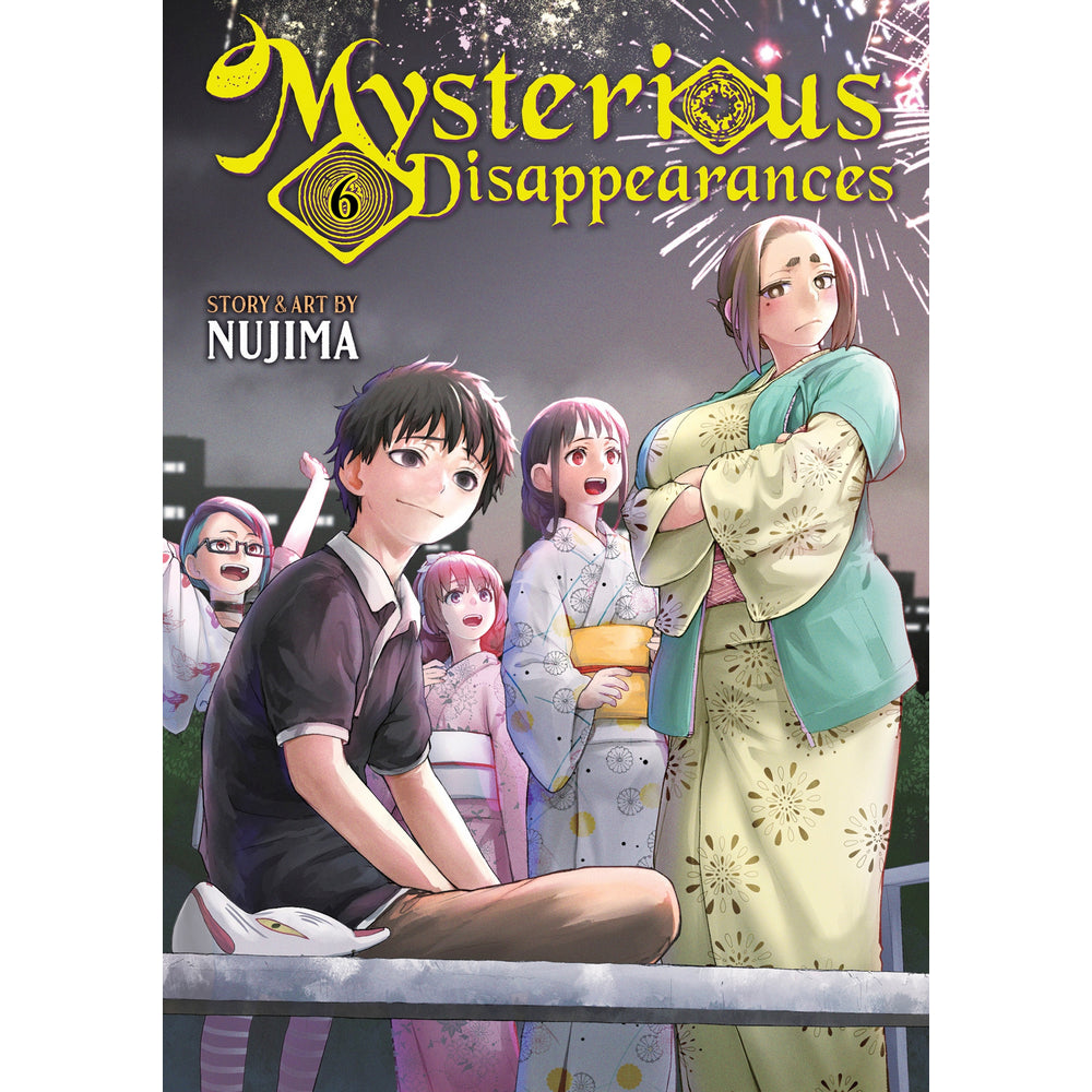Mysterious Disappearances Vol. 6