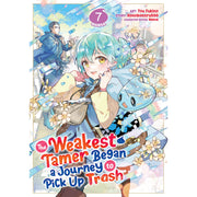 The Weakest Tamer Began a Journey to Pick Up Trash (Manga) Vol. 7