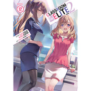 Classroom of the Elite: Year 2 (Light Novel) Vol. 12
