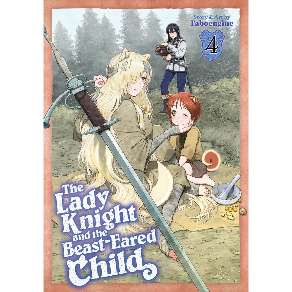 The Lady Knight and the Beast-Eared Child Vol. 4
