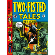 The EC Archives: Two-Fisted Tales Volume 4