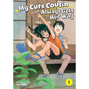 My Cute Cousin Always Gets Her Way Vol. 1