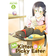 My Kitten is a Picky Eater Vol. 6