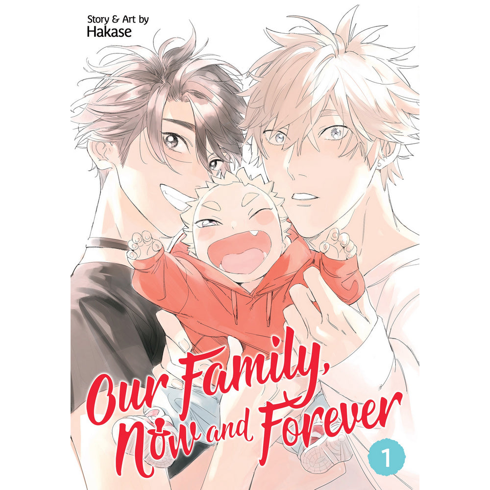 Our FamilyNow and Forever Vol. 1