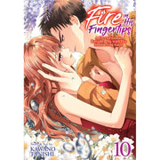 Fire in His Fingertips: A Flirty Fireman Ravishes Me with His Smoldering Gaze Vol. 10