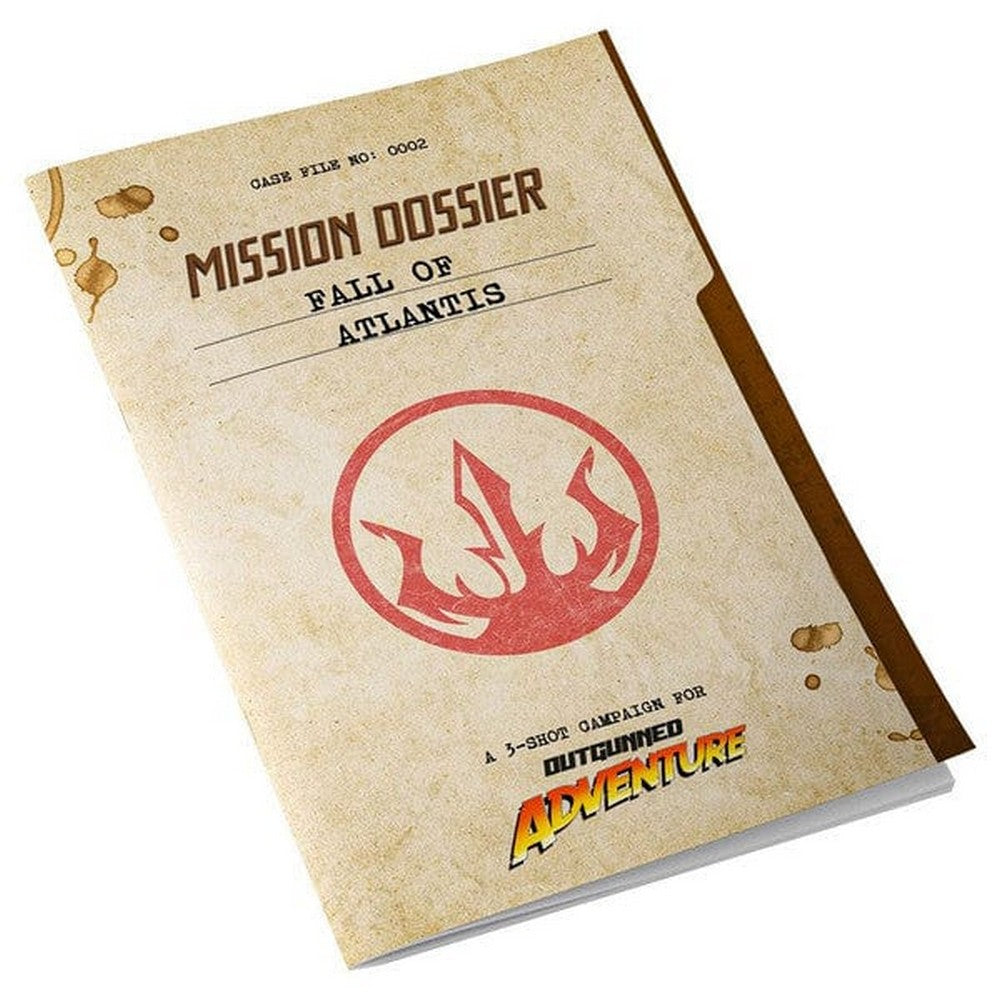 Outgunned AdventureÂ Mission Dossier: Fall of Atlantis
