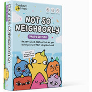 Not So Neighborly Party Edition