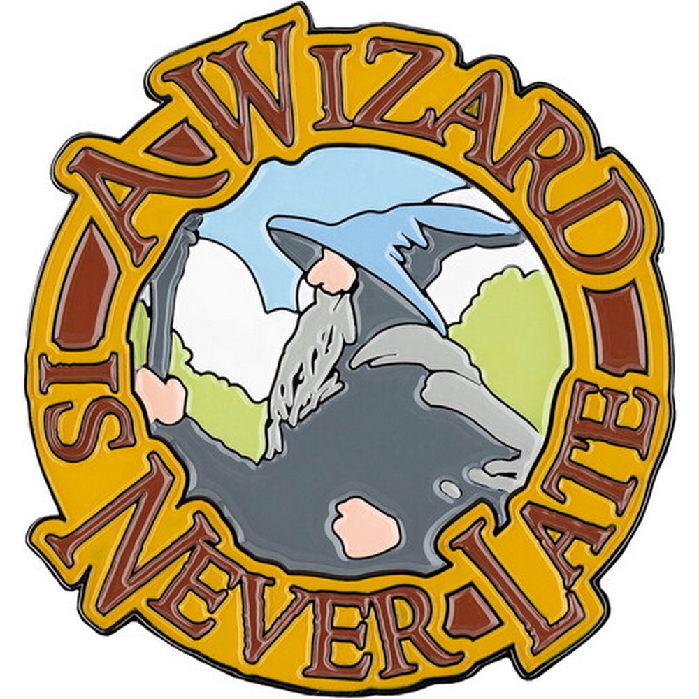 WETA - The Lord of the Rings Trilogy - Fridge Magnet (Enamel) - A Wizard Is Never Late