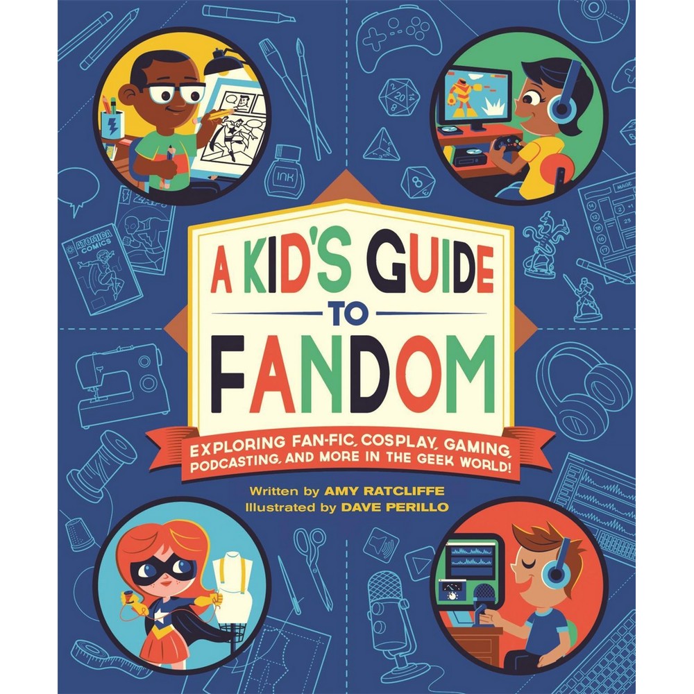 A Kid'S Guide To Fandom