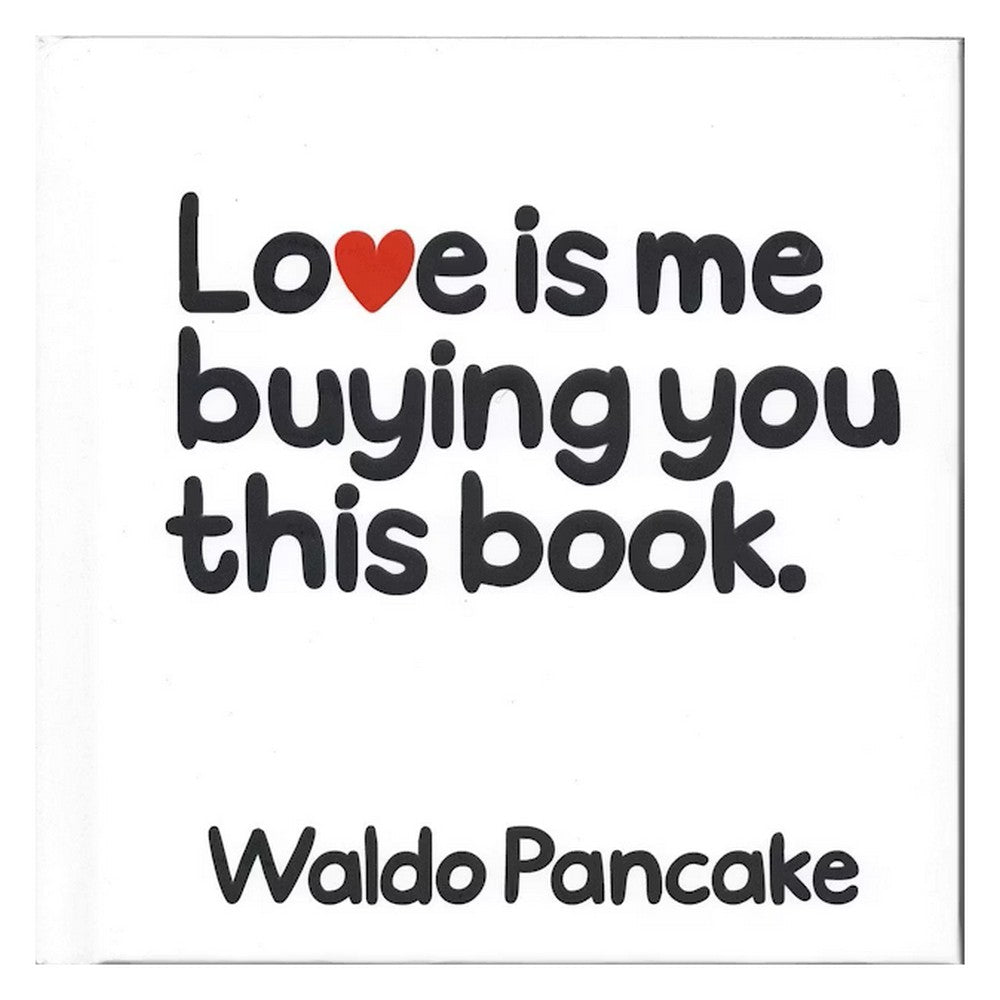 Love Is Me Buying You This Bk
