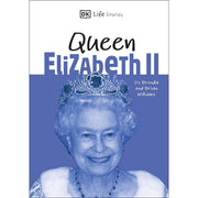 Dk Life Stories Queen Elizabet