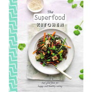 Healthy Kitchen Superfood Kitc