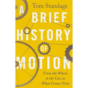 A Brief History Of Motion