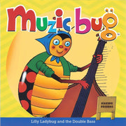 Muzicbug-Lily Ladybug & The Db