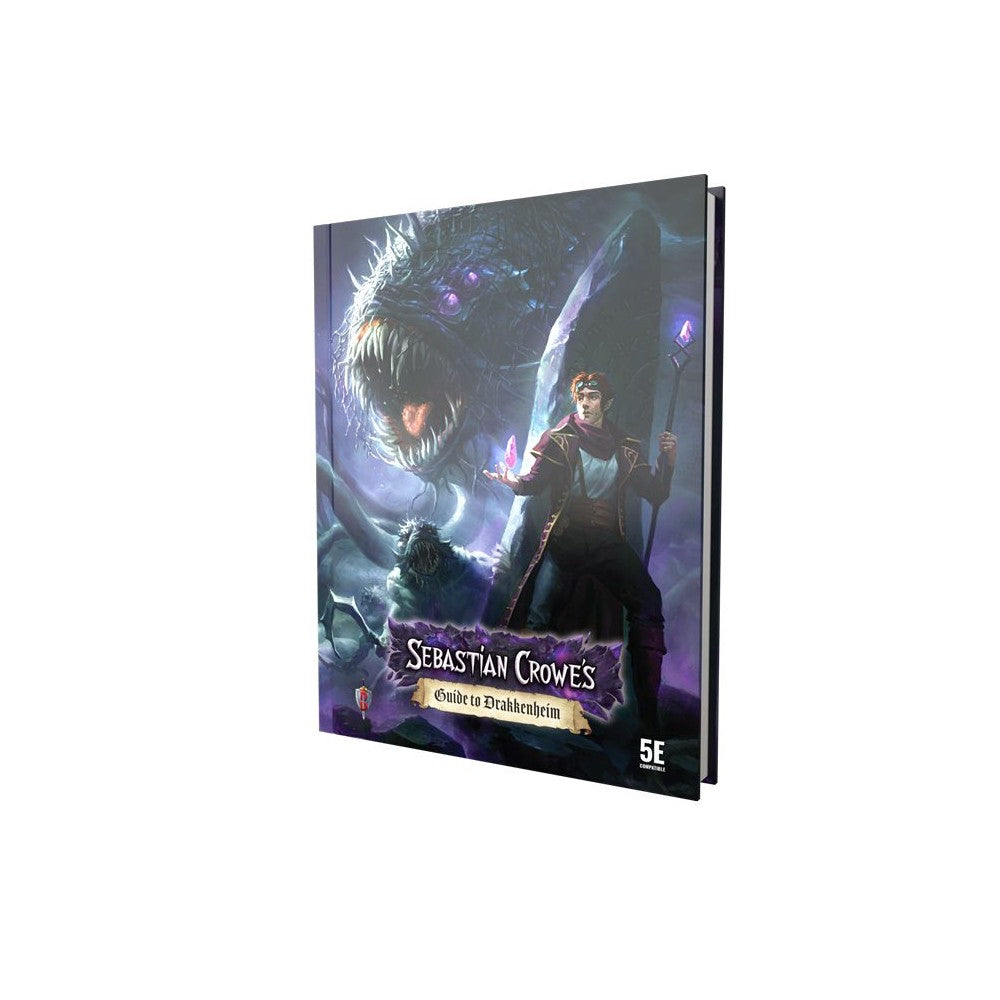 Sebastian Crowe's Guide to Drakkenheim
