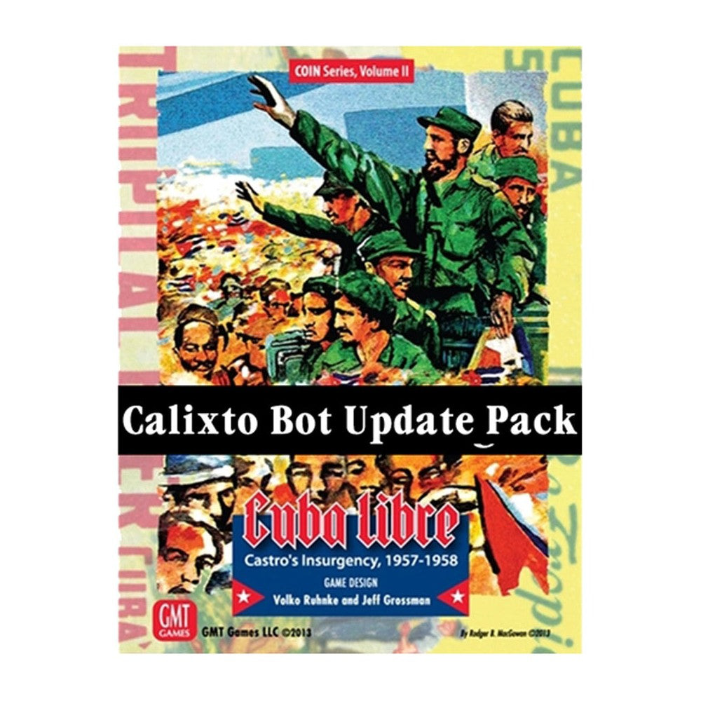 GMT Games - Cuba Libre: Calixto Bot
