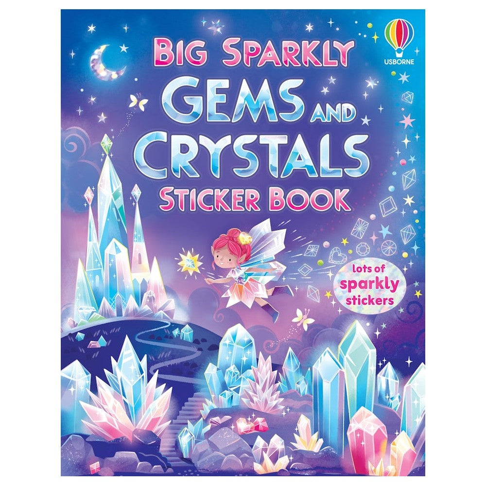 Big Sparkly Gems and Crystals Sticker Book