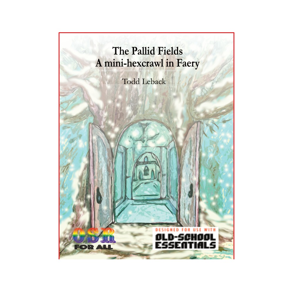 The Pallid Fields: A Mini-Hexcrawl in Faery